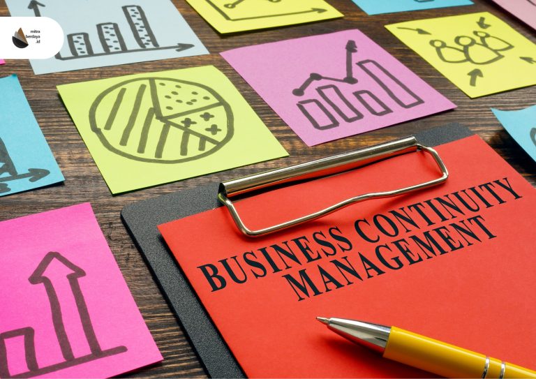 Business Continuity Management: Indikator Efektivitas Perusahaan Yang Menerapkan BCM